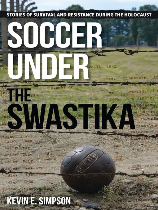 Title details for Soccer under the Swastika by Kevin E. Simpson - Available